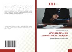 Bookcover of L'indépendance du commissaire aux comptes