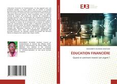 Bookcover of ÉDUCATION FINANCIÈRE
