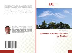 Couverture de Didactique de Francisation au Québec