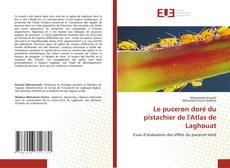 Portada del libro de Le puceron doré du pistachier de l'Atlas de Laghouat