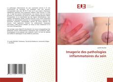 Couverture de Imagerie des pathologies inflammatoires du sein