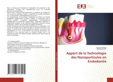 Copertina di Apport de la Technologie des Nanoparticules en Endodontie