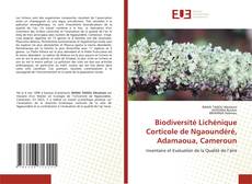 Copertina di Biodiversité Lichénique Corticole de Ngaoundéré, Adamaoua, Cameroun