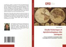 Couverture de Etude historique et épistémologique des coniques