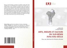 Portada del libro de ARTS, MŒURS ET CULTURE DU SUD-BÉNIN XVIIe-XIXe SIÈCLE