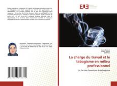 Buchcover von La charge du travail et le tabagisme en milieu professionnel