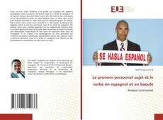 Portada del libro de Le pronom personnel sujet et le verbe en espagnol et en baoulé