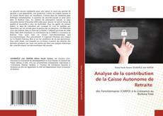 Bookcover of Analyse de la contribution de la Caisse Autonome de Retraite