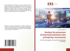 Portada del libro de Analyse du processus d’internationalisation des entreprises marocaines