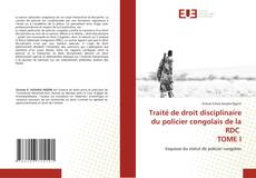 Portada del libro de Traité de droit disciplinaire du policier congolais de la RDC TOME I