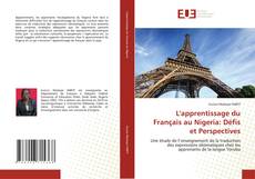 Portada del libro de L'apprentissage du Français au Nigeria: Défis et Perspectives