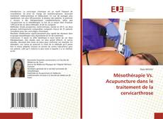 Mésothérapie Vs. Acupuncture dans le traitement de la cervicarthrose的封面