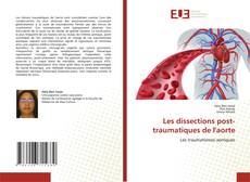 Portada del libro de Les dissections post-traumatiques de l'aorte