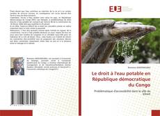 Portada del libro de Le droit à l'eau potable en République démocratique du Congo