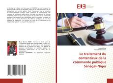 Copertina di Le traitement du contentieux de la commande publique Sénégal-Niger