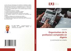 Organisation de la profession comptable en Algérie kitap kapağı