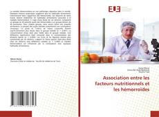 Copertina di Association entre les facteurs nutritionnels et les hémorroides