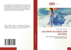 Portada del libro de LES EFFETS DU SOLEIL SUR MA PEAU