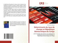 Portada del libro de Déterminants du taux de change en République Démocratique du Congo