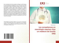 Les compétences en neurologie requises chez un médecin de famille ENQ kitap kapağı