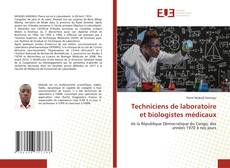 Portada del libro de Techniciens de laboratoire et biologistes médicaux