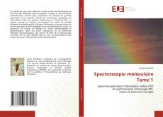 Copertina di Spectroscopie moléculaire Tome 1