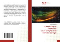 Copertina di Mathématiques financières Cours complet avec exercices corrigés