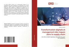 Portada del libro de Transformation digitale et management des risques dans la supply chain