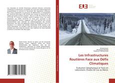 Portada del libro de Les Infrastructures Routières Face aux Défis Climatiques