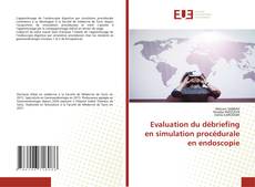 Copertina di Evaluation du débriefing en simulation procédurale en endoscopie