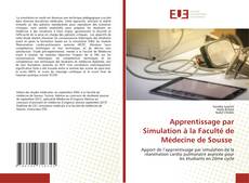 Bookcover of Apprentissage par Simulation à la Faculté de Médecine de Sousse