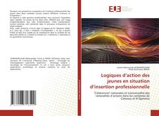 Portada del libro de Logiques d’action des jeunes en situation d’insertion professionnelle