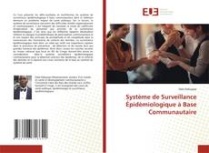 Portada del libro de Système de Surveillance Épidémiologique à Base Communautaire