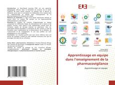 Bookcover of Apprentissage en equipe dans l’enseignement de la pharmacovigilance