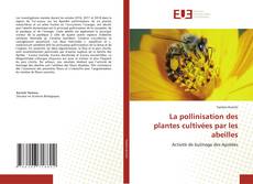 Copertina di La pollinisation des plantes cultivées par les abeilles