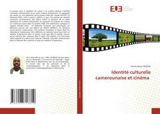 Copertina di Identité culturelle camerounaise et cinéma