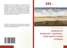 Borítókép a  COMMUNES DE NOUAKCHOTT - MAURITANIE : ENTRE DESERT ET MARES LITTORALES - hoz