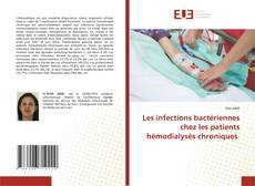 Bookcover of Les infections bactériennes chez les patients hémodialysés chroniques