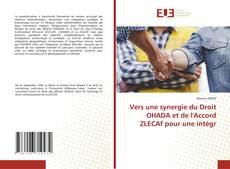 Bookcover of Vers une synergie du Droit OHADA et de l'Accord ZLECAf pour une intégr