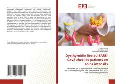 Dysthyroïdie liée au SARS-Cov2 chez les patients en soins intensifs kitap kapağı