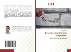 Copertina di Bétons et mortiers de polymères