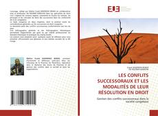 Bookcover of LES CONFLITS SUCCESSORAUX ET LES MODALITÉS DE LEUR RÉSOLUTION EN DROIT