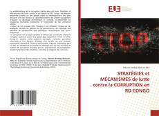 Bookcover of STRATÉGIES et MÉCANISMES de lutte contre la CORRUPTION en RD CONGO