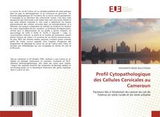 Copertina di Profil Cytopathologique des Cellules Cervicales au Cameroun