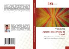 Agressions en milieu de travail kitap kapağı