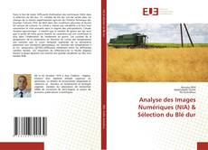 Bookcover of Analyse des Images Numériques (NIA) & Sélection du Blé dur