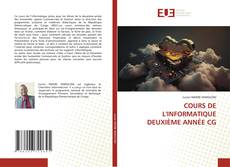 Bookcover of COURS DE L'INFORMATIQUE DEUXIÈME ANNÉE CG