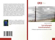 Couverture de Les échanges transfrontaliers :