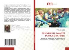 Bookcover of ENSEIGNER LE CONCEPT DE MILIEU NATUREL: