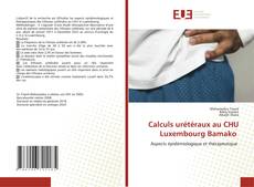 Bookcover of Calculs urétéraux au CHU Luxembourg Bamako